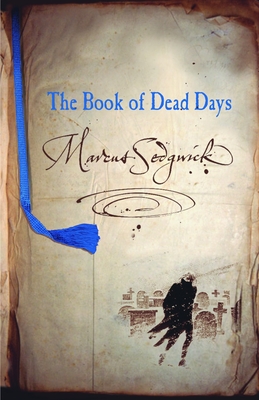The Book of Dead Days - Sedgwick, Marcus