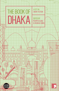 The Book of Dhaka: A City in Short Fiction