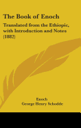 The Book of Enoch: Translated from the Ethiopic, with Introduction and Notes (1882)