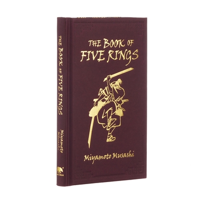 The Book of Five Rings: Gilded Pocket Edition - Musashi, Miyamoto, and First Edition Translations Ltd (Translated by)