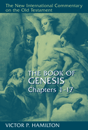 The Book of Genesis: Chapters 1-17