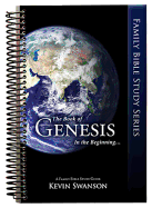 The Book of Genesis: In the Beginning..