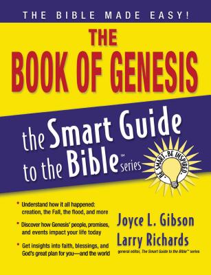The Book of Genesis - Gibson, Joyce, and Richards, Larry (Editor)
