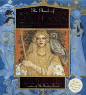 The Book of Goddesses: A Celebration of the Divine Feminine