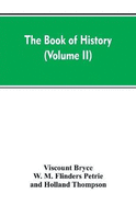 The Book of history: A history of all nations from the earliest times to the present, with over 8,000 (Volume II)