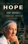 The Book of Hope: A Survival Guide for Trying Times