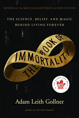 The Book of Immortality - Gollner, Adam Leith