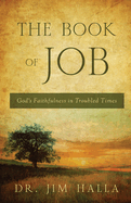 The Book of Job: God's Faithfulness in Troubled Times