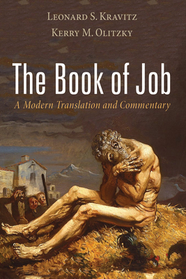 The Book of Job - Kravitz, Leonard S, Ph.D., and Olitzky, Kerry M, Dr.