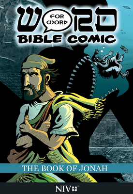 The Book of Jonah: Word for Word Bible Comic: NIV Translation - Amadeus Pillario, Simon (Creator), and Simonin-Wilmer, Leslie (Adapted by), and Esch, Ryan