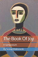 The Book Of Joy: A Symposium