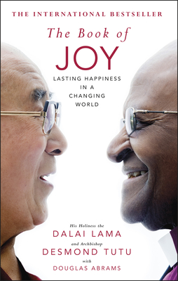 The Book of Joy - Lama, Dalai, and Tutu, Desmond