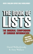 The Book Of Lists: The Original Compendium of Useless Information