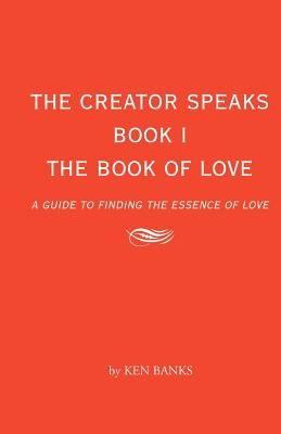 The Book of Love: A Guide to Finding the Essence of Love - Long, Sandra