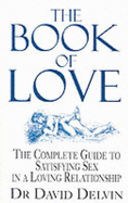 The Book of Love: Home Doctor Book of Sex and Marriage