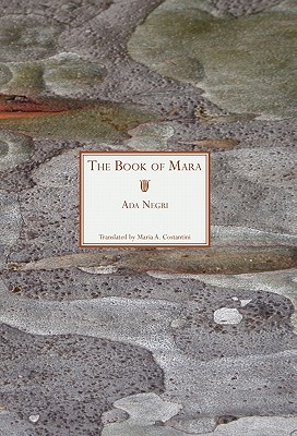 The Book of Mara - Negri, Ada, and Costantini, Maria A (Translated by)