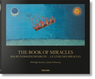 The Book of Miracles - Waterman, Joshua P., and Borchert, Till-Holger