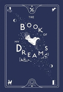 The Book of My Dreams