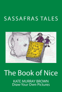 The Book of Nice: The Book of Nice