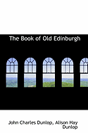 The Book of Old Edinburgh