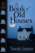The Book of Old Houses - Graves, Sarah