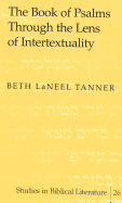 The Book of Psalms Through the Lens of Intertextuality