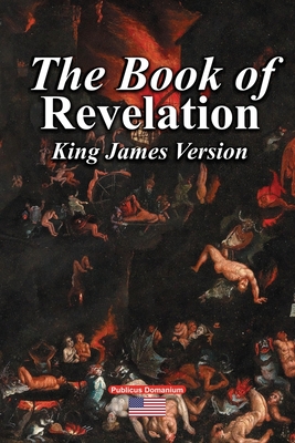 The Book of Revelation King James Version - Domanium, Publicus