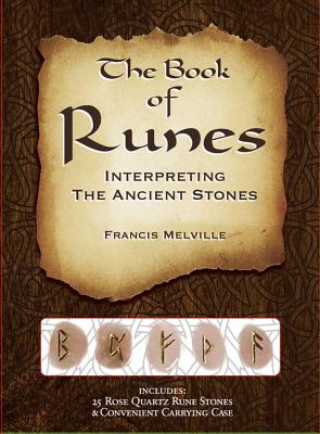 The Book of Runes: Interpreting the Ancient Stones - Melville, Francis