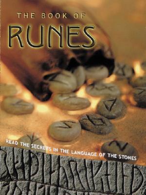 The Book of Runes: Read the Secrets in the Language of the Stones - Melville, Francis