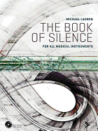 The Book of Silence: For All Musical Instruments, Book & MP3 CD