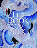 The Book of Silk - Scott, Philippa