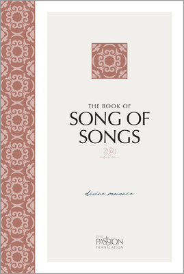 The Book of Song of Songs (2020 Edition): Divine Romance - Simmons, Brian