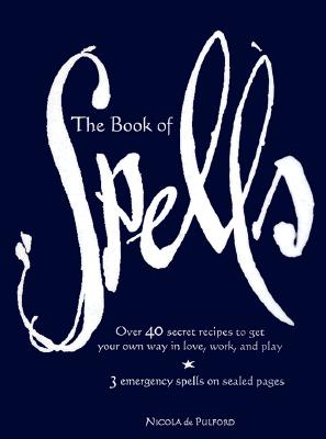 The Book of Spells - de Pulford, Nicola
