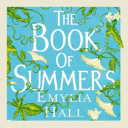 The Book of Summers: The escapist Richard and Judy Bestseller about love, family and the power of memories