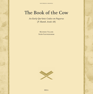 The Book of the Cow: An Early Qur  nic Codex on Papyrus (P. Hamb. Arab. 68)