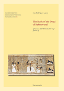 The Book of the Dead of Bakenwerel: (Phavana [Mnba Cuba 94-47]/Phood B)
