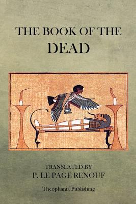 The Book of the Dead - Renouf, P Le Page