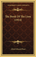 The Book Of The Lion (1914)