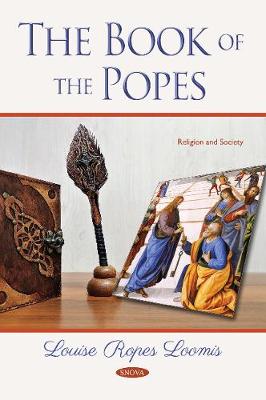 The Book of the Popes - Loomis, Louise Ropes (Editor)