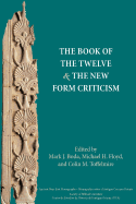 The Book of the Twelve and the New Form Criticism