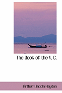 The Book of the V. C.