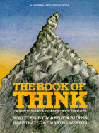 The Book of Think: Or How to Solve a Problem Twice Your Size