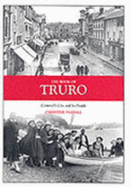 The Book of Truro: Cornwall's City and Its People