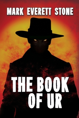 The Book of Ur - Stone, Mark Everett