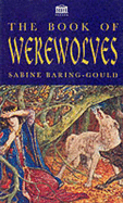 The Book of Verewolves - Baring-Gould, S.