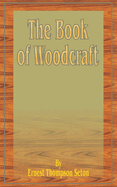 The Book of Woodcraft