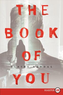 The Book of You - Kendal, Claire