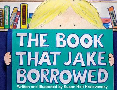 The Book That Jake Borrowed - 