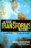 The Book That Transforms Nations: The Power of the Bible to Change Any Country