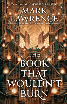 The Book That Wouldn't Burn - Lawrence, Mark